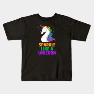 Sparkle Like A Unicorn Kids T-Shirt